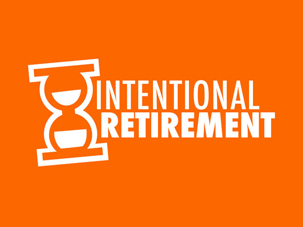 Intentional Retirement